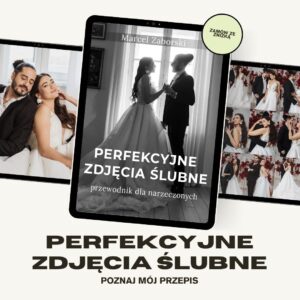 Perfekcyjne Zdjęcia Ślubne - przewodnik dla par młodych